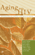 Aging with HIV: Psychological, Social, and Health Issues