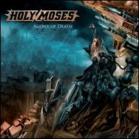 Agony of Death - Holy Moses