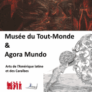 Agora Mundo 2016: Le Musee Du Tout-Monde