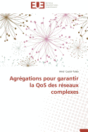 Agrgations pour garantir la qos des rseaux complexes
