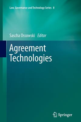 Agreement Technologies - Ossowski, Sascha (Editor)