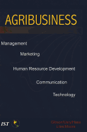 Agribusiness: Management, Marketing, Human Resource Development, Communication, and Technology