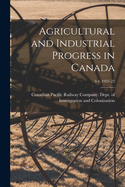 Agricultural and Industrial Progress in Canada; 3-4, 1921-22