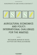 Agricultural Economics and Policy: International Challenges for the Nineties: Essays in Honour of Prof. Jan de Veer