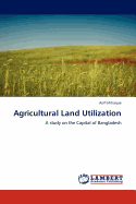 Agricultural Land Utilization