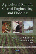 Agricultural Runoff, Coastal Engineering, and Flooding