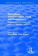 Agricultural Transformation, Food and Environment: Perspectives on European Rural Policy and Planning - Volume 1