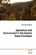 Agriculture and Environment in the Eastern Nepal Himalayas