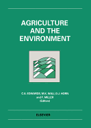 Agriculture and the Environment - Edwards, C A