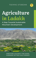 Agriculture in Ladakh: A Step Towards Sustainable Mountain Development