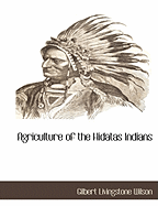 Agriculture of the Hidatas Indians