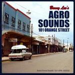 Agro Sounds 101 Orange Street