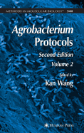 Agrobacterium Protocols: Volume II