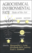 Agrochemical Environmental Fate State of the Art