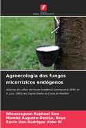 Agroecologia dos fungos micorrzicos endgenos