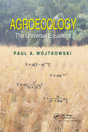 Agroecology: The Universal Equations