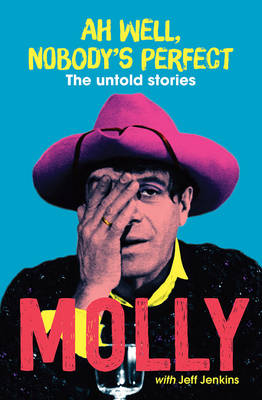 Ah Well, Nobody's Perfect: The Untold Stories - Meldrum, Molly