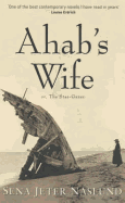 Ahab's Wife: Or the Star Gazer