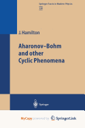 Aharonov-Bohm and Other Cyclic Phenomena