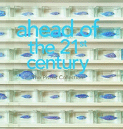Ahead of the 21st Century: The Pisces Collection - Fischli, Peter, and Weiss, David (Photographer), and Armleder, John