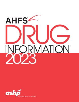 AHFS Drug Information 2022 - ASHP