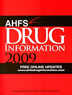 AHFS Drug Information - American Hospital Formulary Service (Creator)