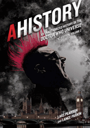 Ahistory: An Unauthorized History of the Doctor Who Universe (Fourth Edition Vol. 3)