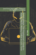 AI Advantage: The Freelancer's Guide to Making More Money Online in Less Time: Your Future Starts Now - Thriving in the Age of AI Freelancing
