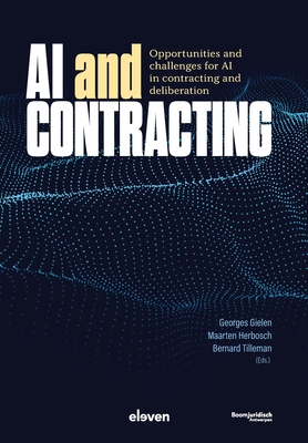 AI and Contracting - Gielen, Georges (Editor), and Herbosch, Maarten (Editor), and Tilleman, Bernard (Editor)