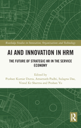AI and Innovation in Hrm: The Future of Strategic HR in the Service Economy