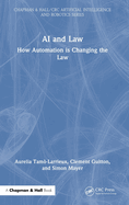 AI and Law: How Automation is Changing the Law