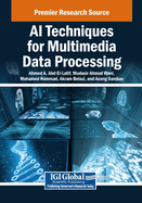 AI Techniques for Multimedia Data Processing