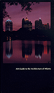 Aia Guide to the Architecture of Atlanta - Sams, Gerald, and Beswick, Paul (Photographer), and Gournay, Isabelle