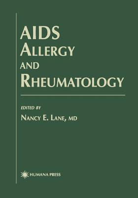 AIDS Allergy and Rheumatology - Lane, Nancy E (Editor)