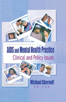 AIDS and Mental Health Practice: Clinical and Policy Issues - Shelby, R Dennis, and Shernoff, Michael