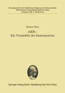 AIDS -- Ein Virusinfekt Des Immunsystems: Vorgetragen in Der Sitzung Vom 8. Juni 1985