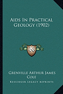 Aids In Practical Geology (1902)