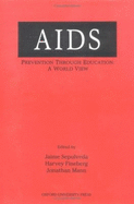 AIDS Prevention Through Education: A World View