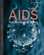 Aids: The Biological Basis: The Biological Basis