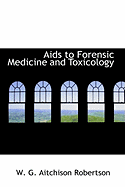 AIDS to Forensic Medicine and Toxicology