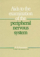 AIDS to the Examination of the Peripheral Nervous System: On Behalf of the Guarantors of Brain - Brain, and Bailliere