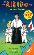 Aiki-do book: Great holiday book for kids who practice Aikido and like to learn more about it in a playful way.