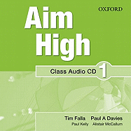 Aim High Level 1 Class Audio CD: A new secondary course which helps students become successful, independent language learners