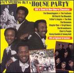 Ain't Nothin But a House Party: '60s Soul