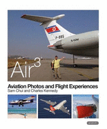AIR 3: Aviation Photos and Flight Experiences