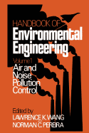 Air and Noise Pollution Control: Volume 1