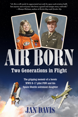 Air Born: Two Generations in Flight - Davis, Jan