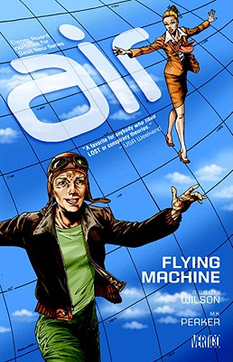 Air: Flying Machine - Wilson, G Willow