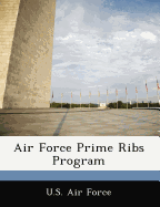 Air Force Prime Ribs Program