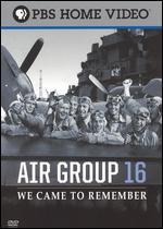 Air Group 16: We Came to Remember